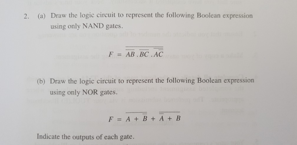 Solved: 2. (a) Draw The Logic Circuit To Represent The Fol... | Chegg.com