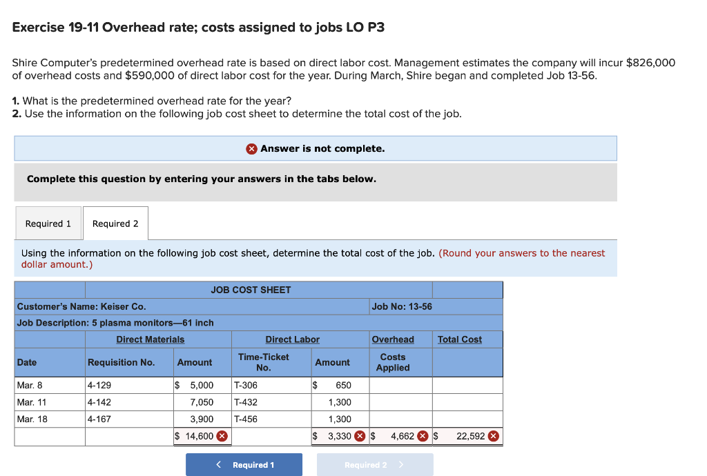 Solved Exercise 19-11 Overhead Rate; Costs Assigned To Jobs | Chegg.com