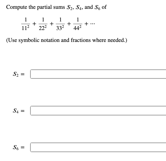 Solved Compute the partial sums S2,S4, and S6 of | Chegg.com
