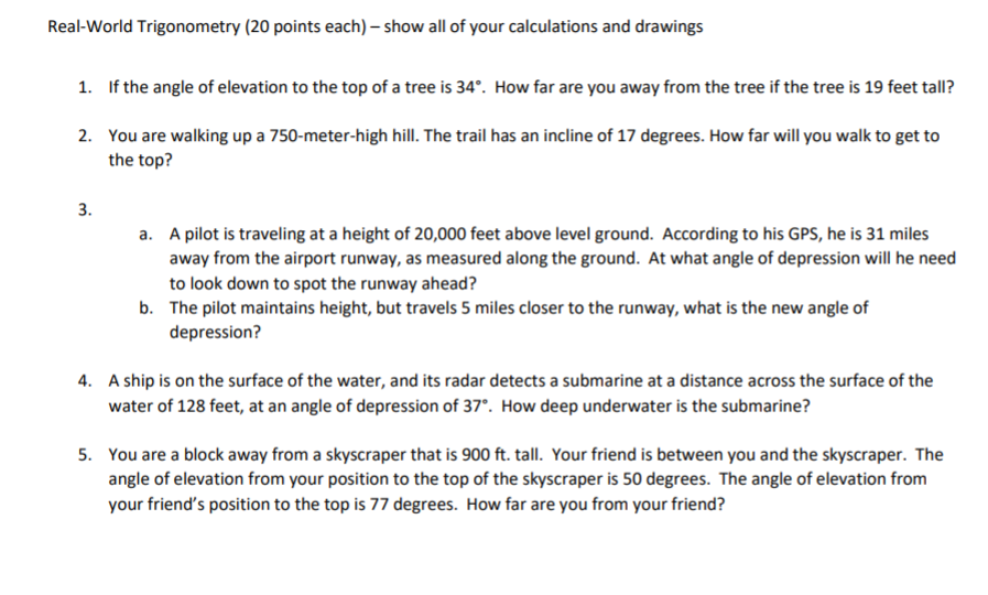 Solved Real-World Trigonometry (20 points each) - show all | Chegg.com