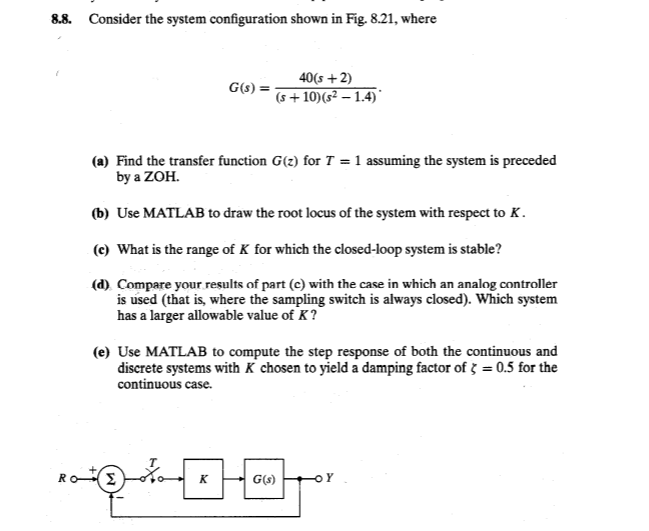 Solved 8.8. Consider the system configuration shown in Fig. | Chegg.com