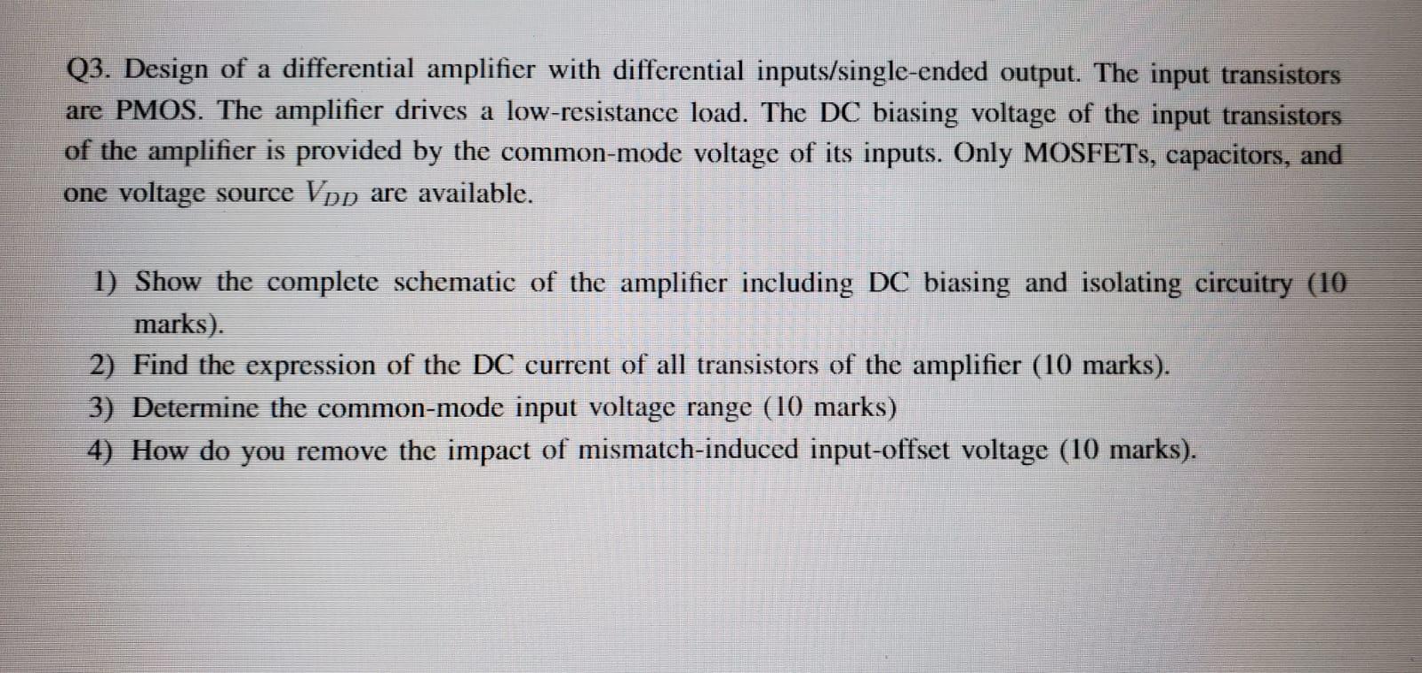Solved Q3. Design of a differential amplifier with | Chegg.com