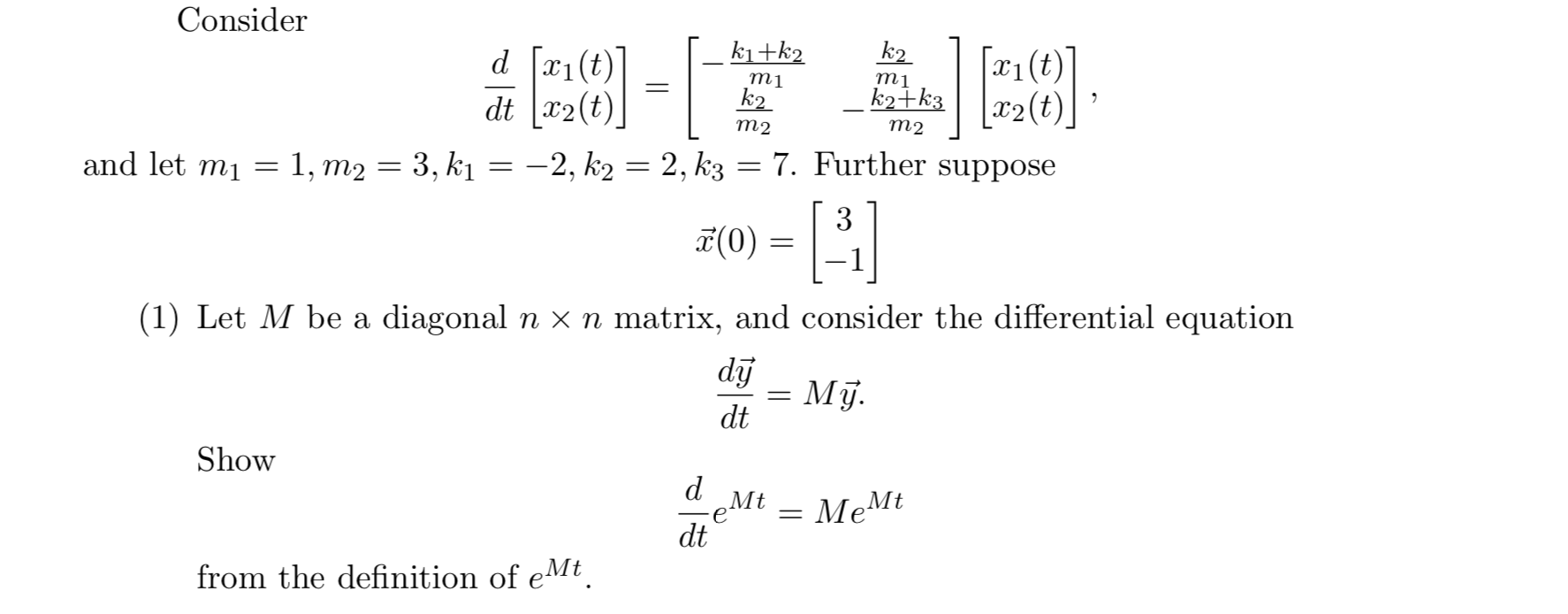 Solved For Any Matrix A E Mn C The Matrix Exponential E Chegg Com