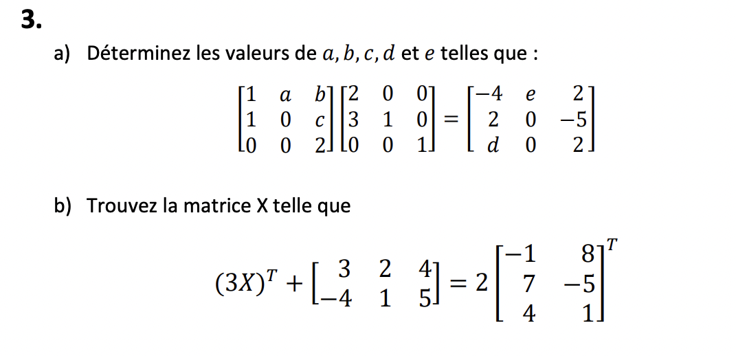 Solved A) Déterminez Les Valeurs De A,b,c,d Et E Telles Que | Chegg.com