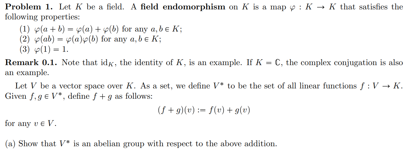 Solved = = = Problem 1. Let K be a field. A field | Chegg.com