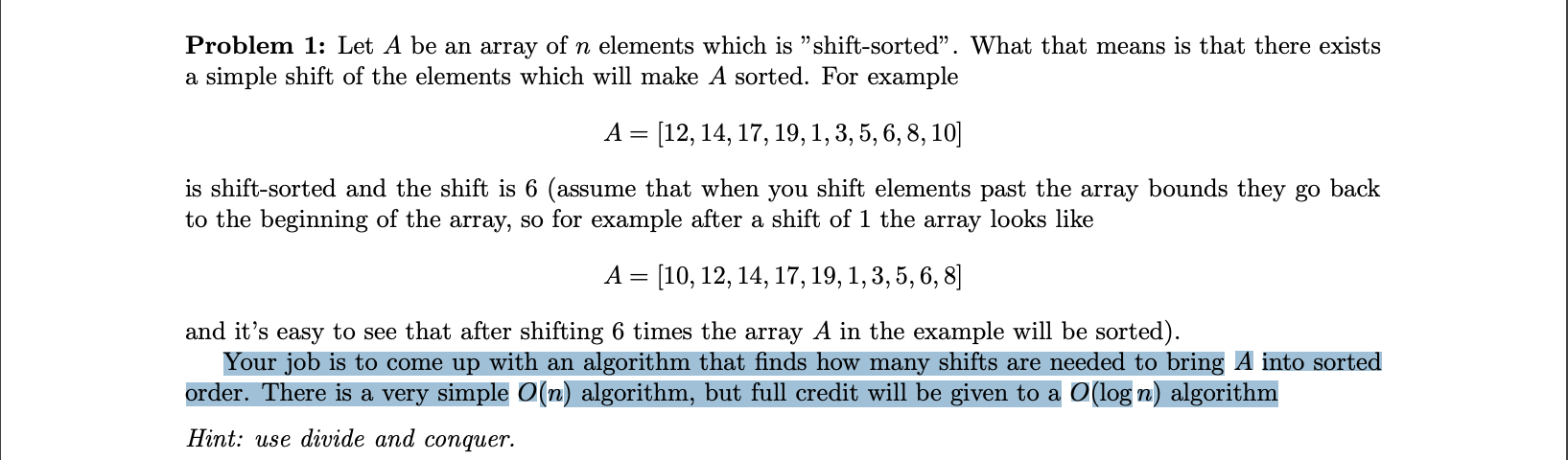 solved public class arrayshift { ** * shift all the... Solved I was trying to do this problem implementing | Chegg.com