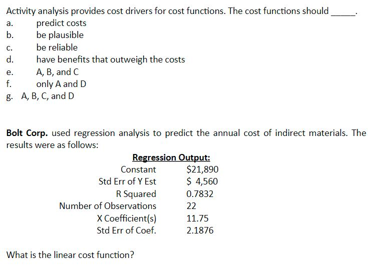 Activity Analysis Provides Cost Drivers For Cost | Chegg.com