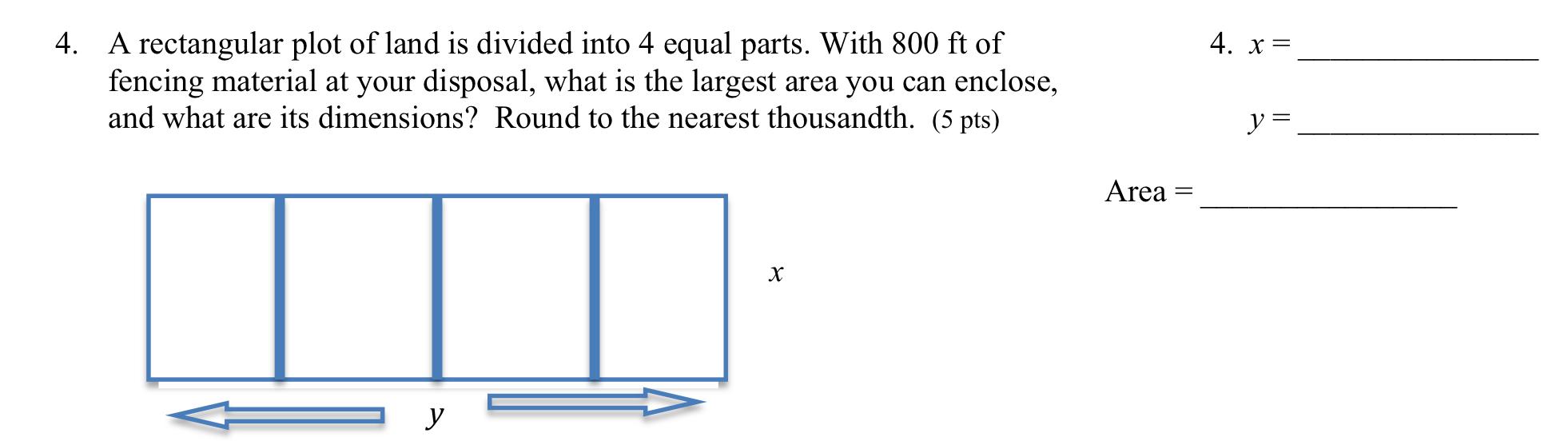 Solved 4. x= 4. A rectangular plot of land is divided into 4 | Chegg.com