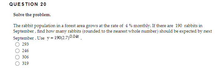 Solved QUESTION 20 Solve the problem. The rabbit population | Chegg.com