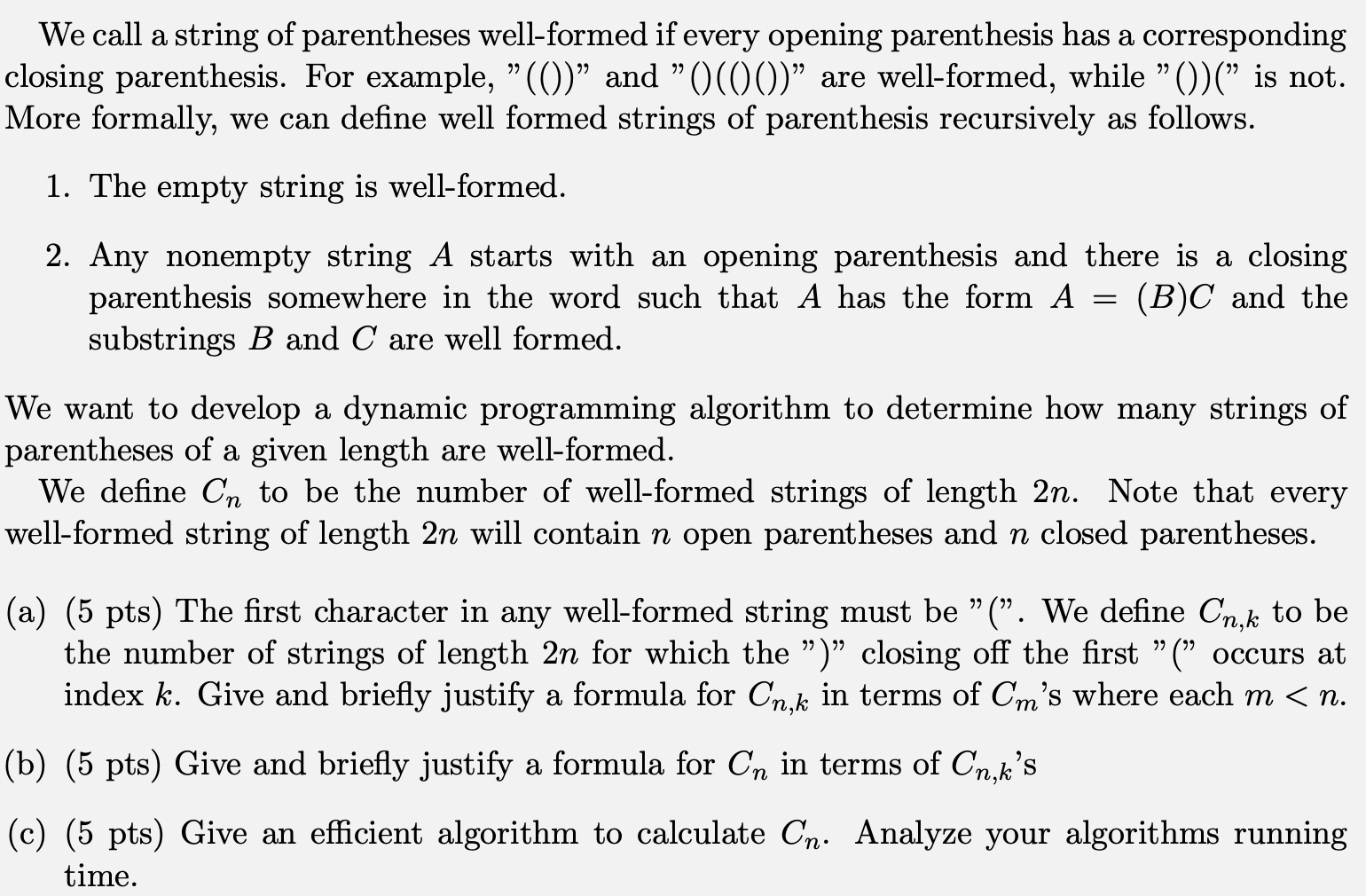 solved-we-call-a-string-of-parentheses-well-formed-if-every-chegg