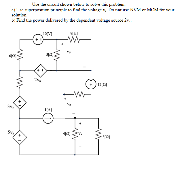 Solved Use the circuit shown below to solve this problem. a) | Chegg.com