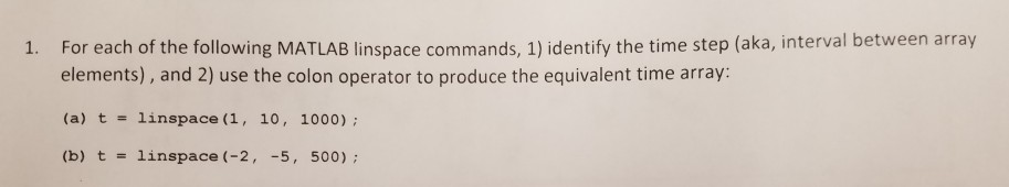 Solved 1. For each of the following MATLAB linspace | Chegg.com