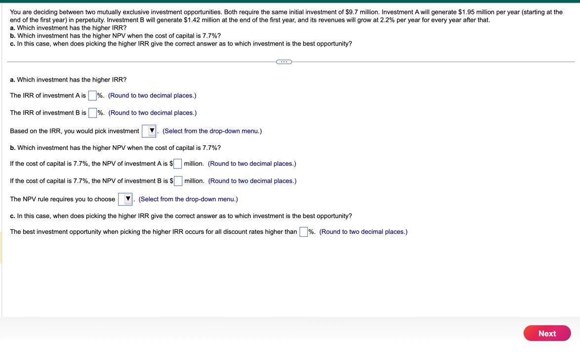 Solved You are deciding between two mutually exclusive | Chegg.com