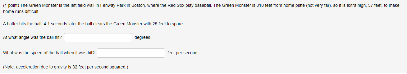 Solved The Green Monster, as shown below, is a wall 37 feet