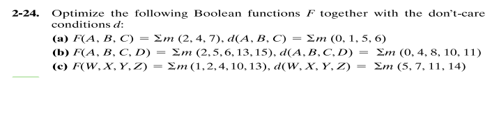 Solved 2-25 *Optimize The Following Boolean Functions F | Chegg.com