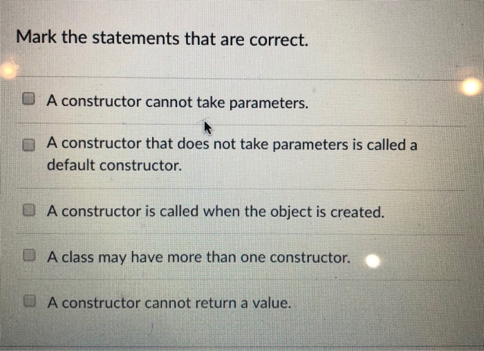 Solved Mark the statements that are correct. A constructor | Chegg.com