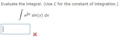 Solved Evaluate the integral. (Use C for the constant of | Chegg.com