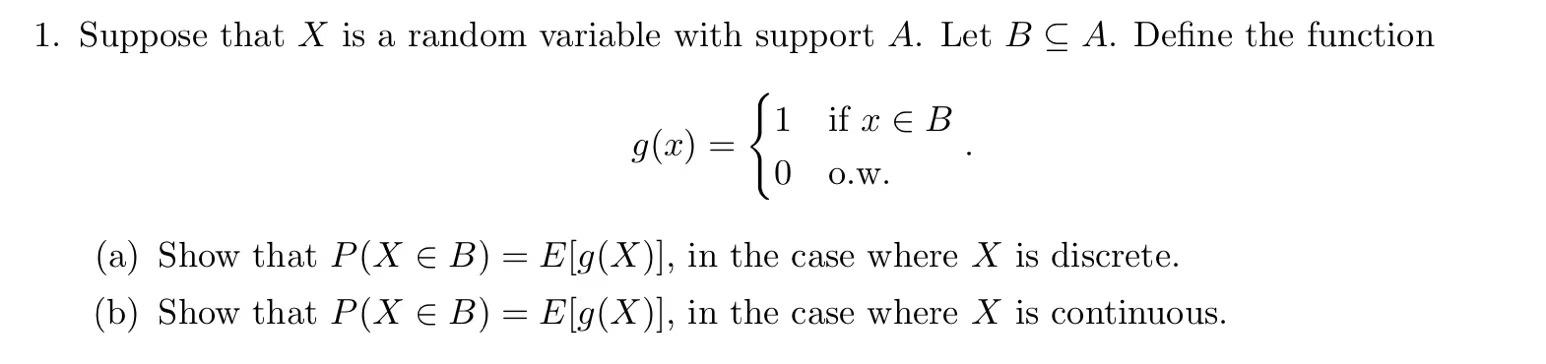 Solved 1. Suppose that X is a random variable with support | Chegg.com