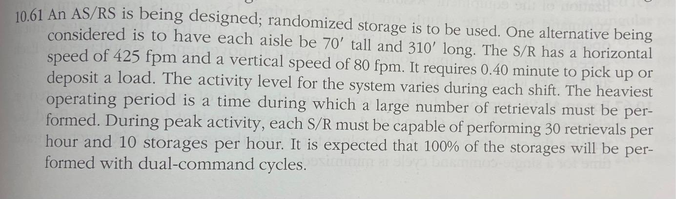 Solved 10.61 An AS/RS is being designed; randomized storage | Chegg.com