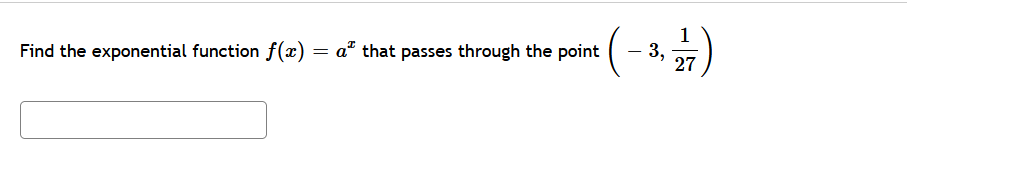 Solved Find the exponential function f(x) = at that passes | Chegg.com