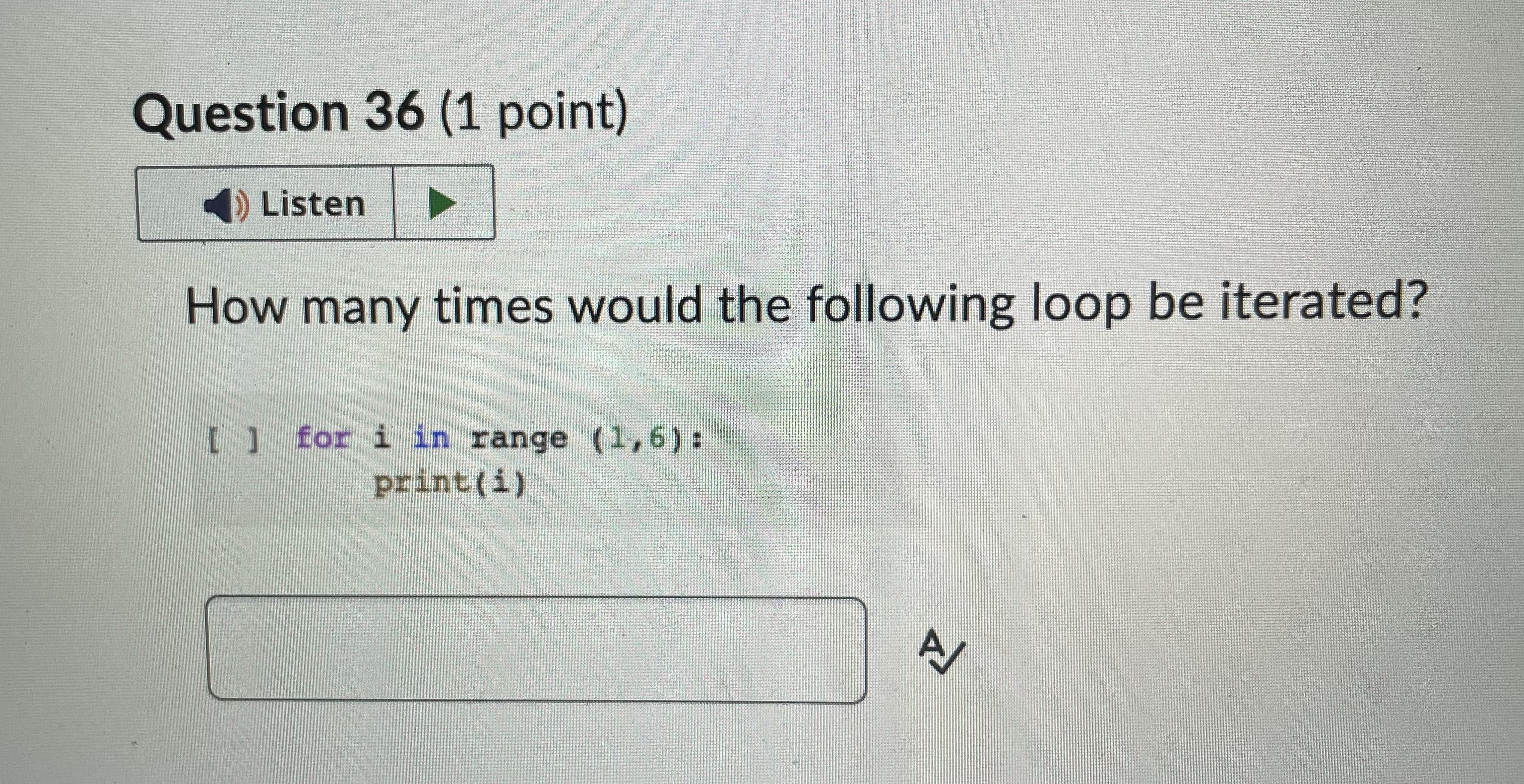 Solved How many times would the following loop be iterated? | Chegg.com