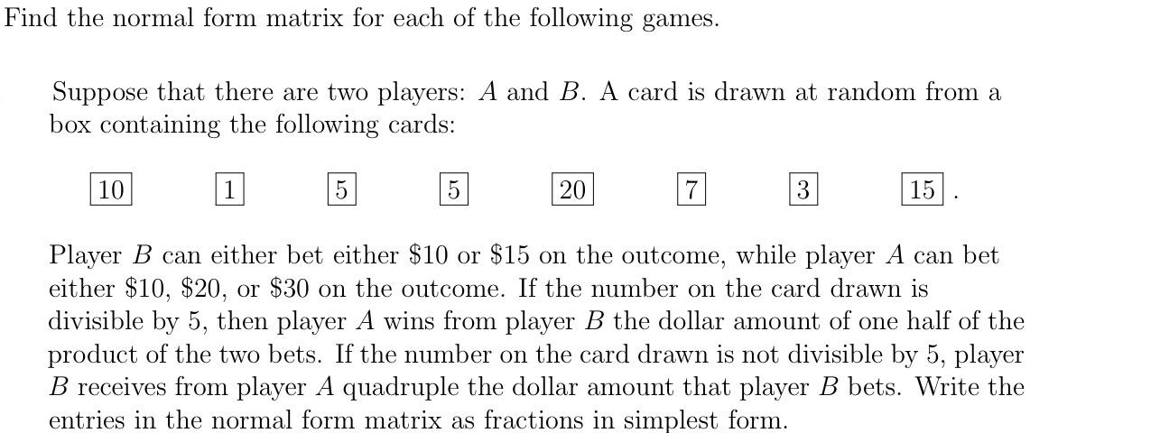 Find the normal form matrix for each of the following | Chegg.com