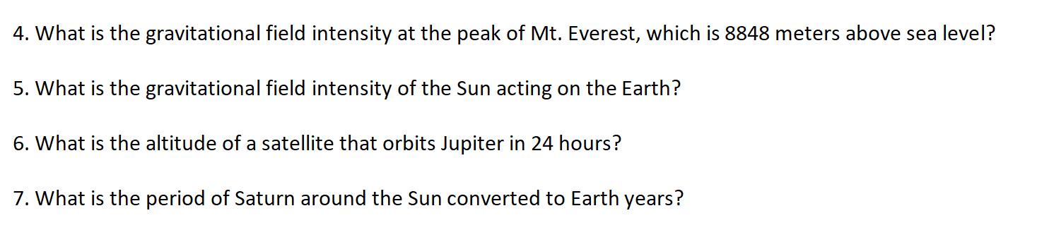 Solved 4. What is the gravitational field intensity at the | Chegg.com