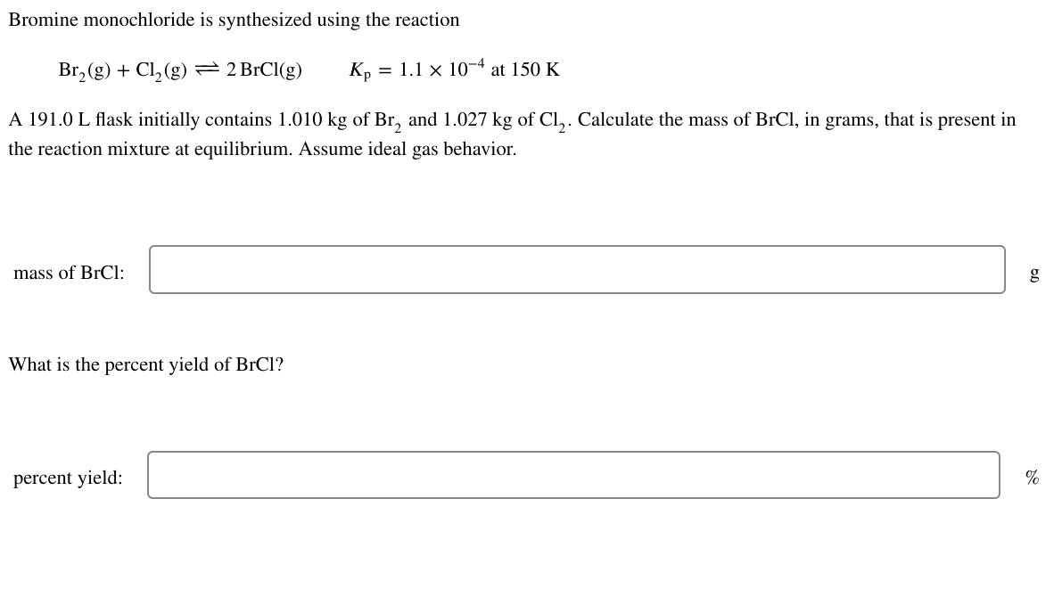 Solved Bromine monochloride is synthesized using the | Chegg.com