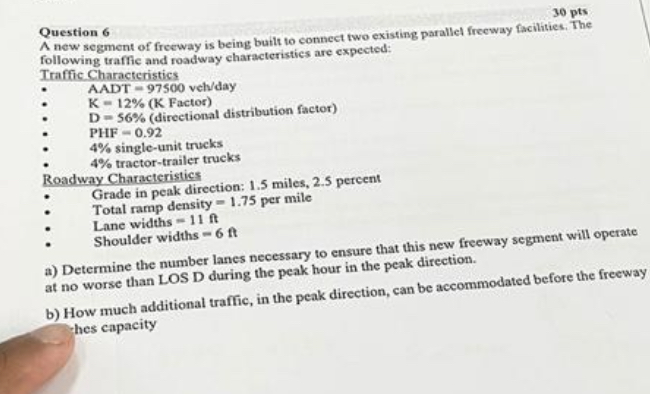 Solved Question 6 A new segment of freeway is being buit to | Chegg.com