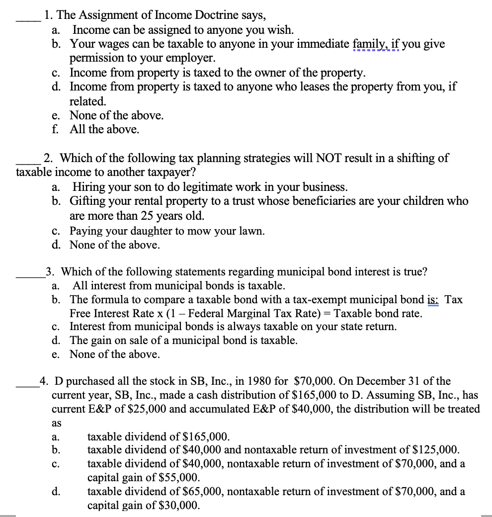 Solved 1. The Assignment of Income Doctrine says, a. Income | Chegg.com