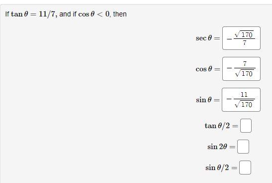 Solved If tan@=11/7, and if cos
