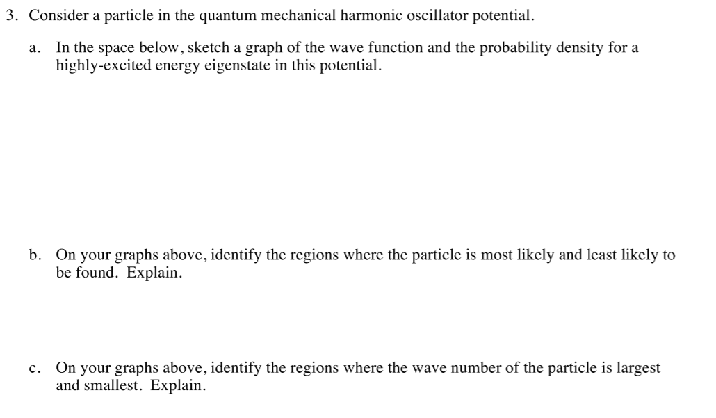 Solved 3. Consider a particle in the quantum mechanical | Chegg.com