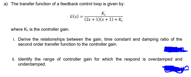 Transfer Function Graph For Feedback Control Solved a) The transfer function of a feedback control loop | Chegg.com