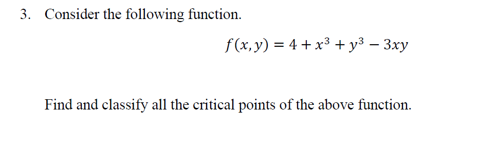 Solved 3 Consider The Following Function F X Y 4 X3 Chegg Com