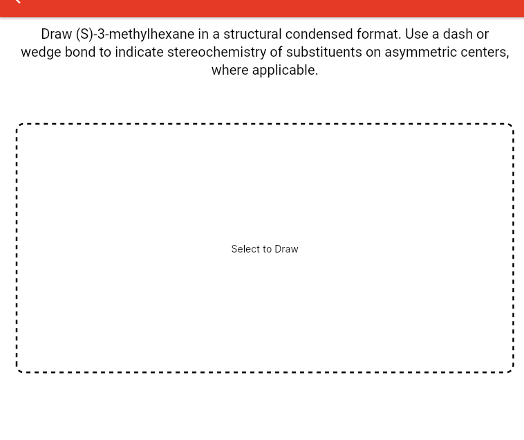 Solved Draw (S)3methylhexane in a structural condensed