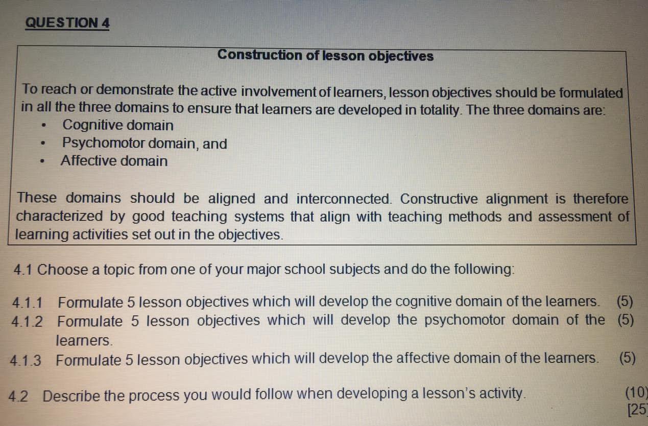 Solved QUESTION 4 Construction Of Lesson Objectives To Reach Chegg