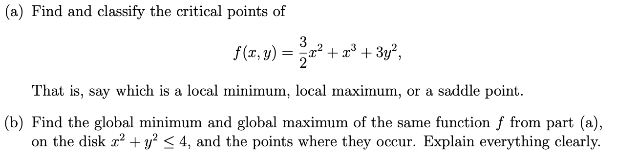 Solved (a) Find and classify the critical points of | Chegg.com