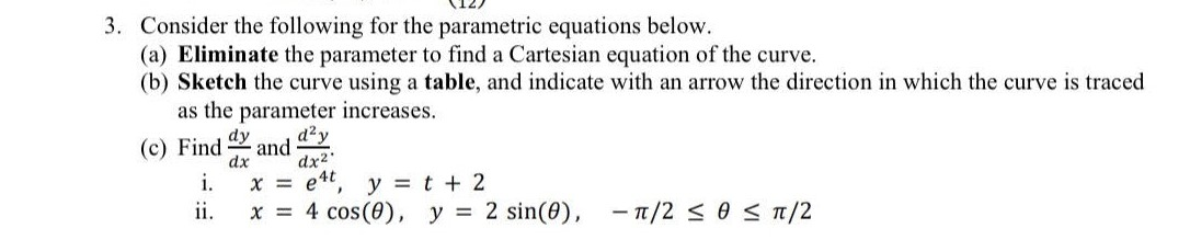 Solved (12) 3. Consider the following for the parametric | Chegg.com