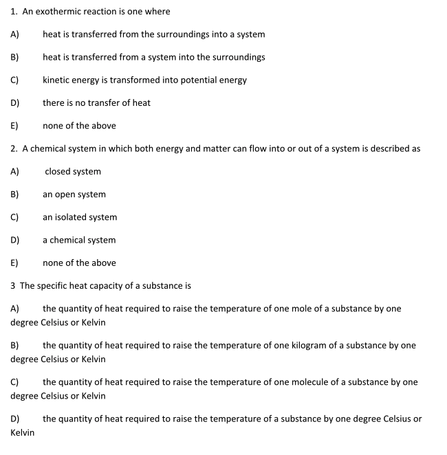 Solved 1. An Exothermic Reaction Is One Where Heat Is | Chegg.com