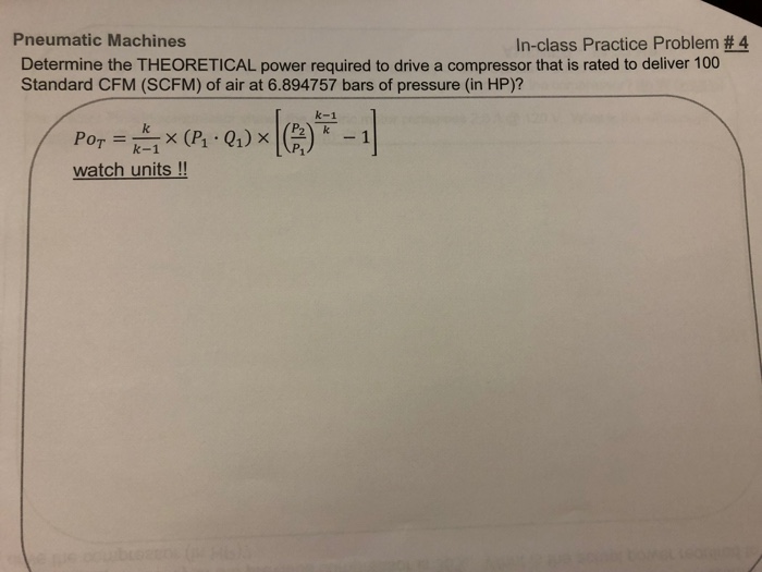 Cfm Practice Probleems Solved Pneumatic Machines In-class Practice Problem #4 | Chegg.com