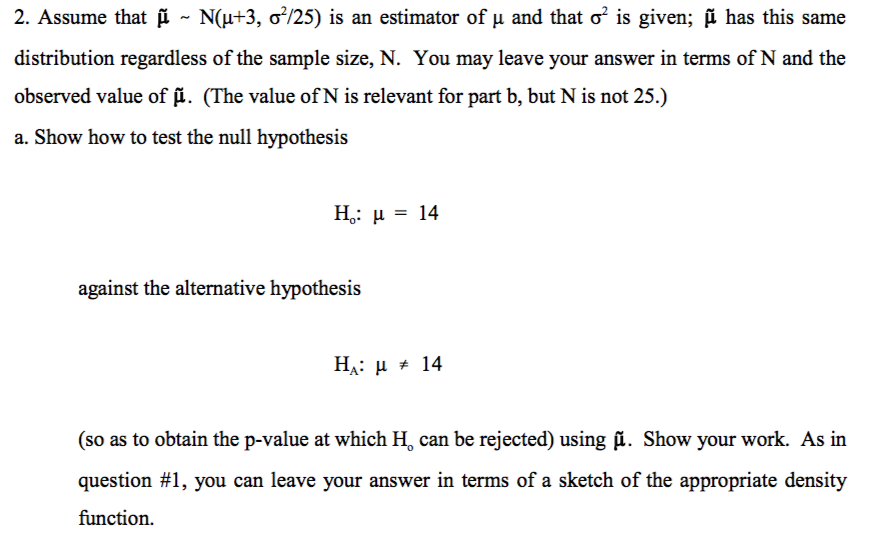 1 Assuming That Y Niid U 25 For All I Show H Chegg Com