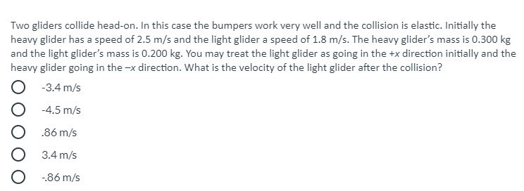 Solved Two Gliders Collide Head-on. In This Case The Bumpers | Chegg.com