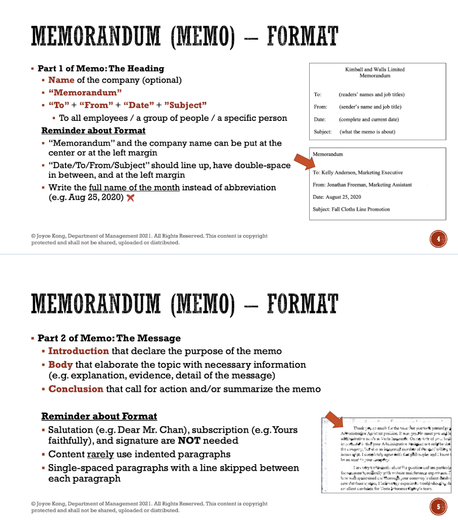 MEMORANDUM (MEMO) - FORMAT
- Part 1 of Memo: The Heading
? Name of the company (optional)
? Memorandum
? To + From + D