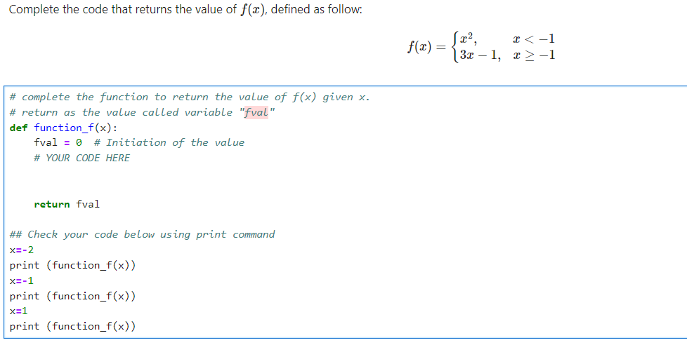 Solved Complete the code that returns the value of f(x), | Chegg.com