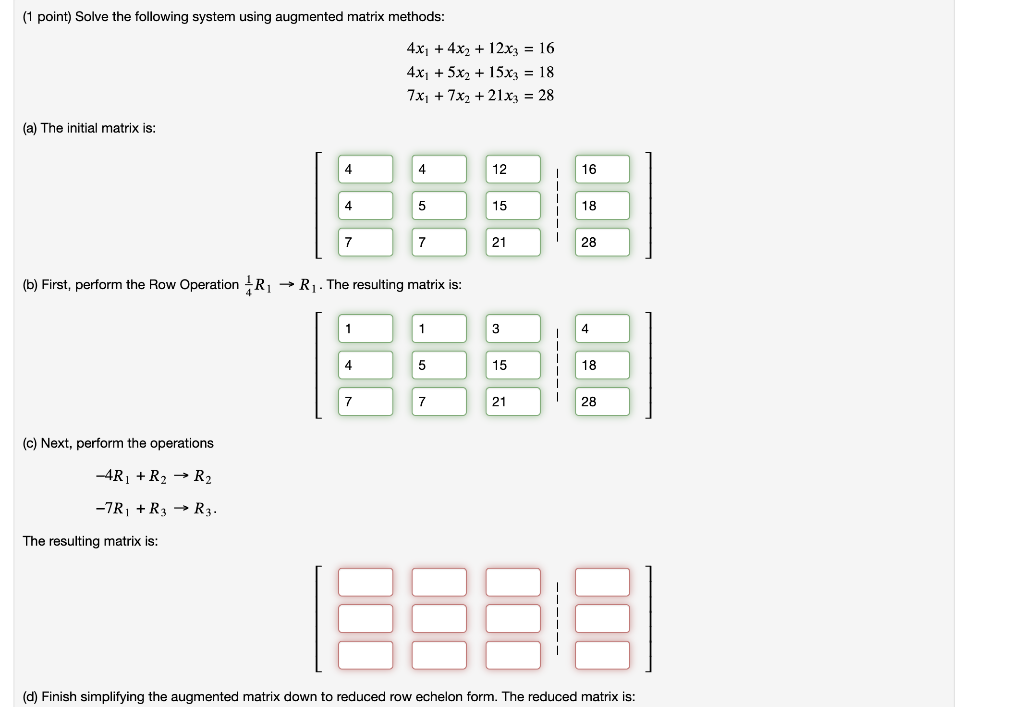 Solved ( 1 Point) Solve The Following System Using Augmented | Chegg.com