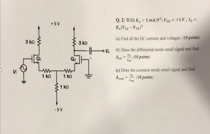 Solved +5 V K,(VGS-VTN) (a) Find all the DC currents and | Chegg.com