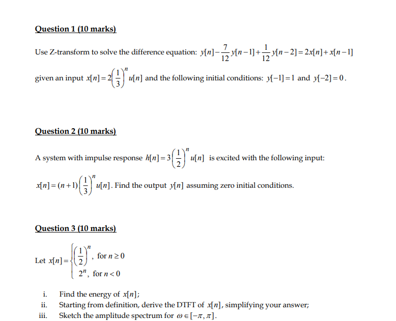 Solved Question 1 10 Marks Use Z Transform To Solve The Chegg Com