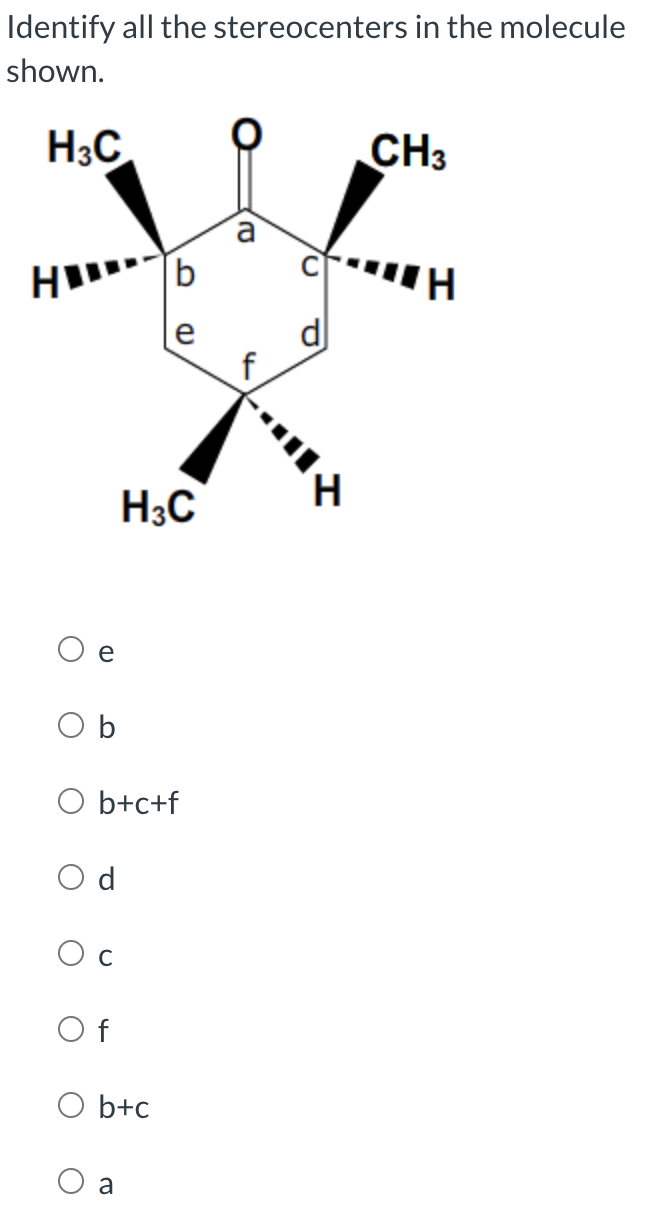 Solved Identify all the stereocenters in the molecule shown. | Chegg.com 