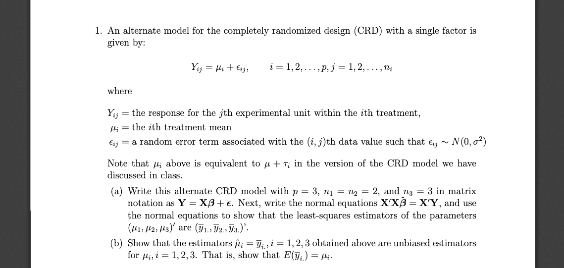 Solved 1. An alternate model for the completely randomized | Chegg.com