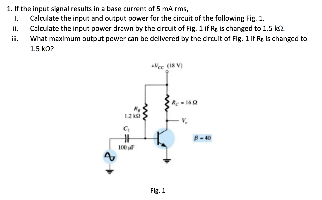 solved-1-if-the-input-signal-results-in-a-base-current-of-5-chegg